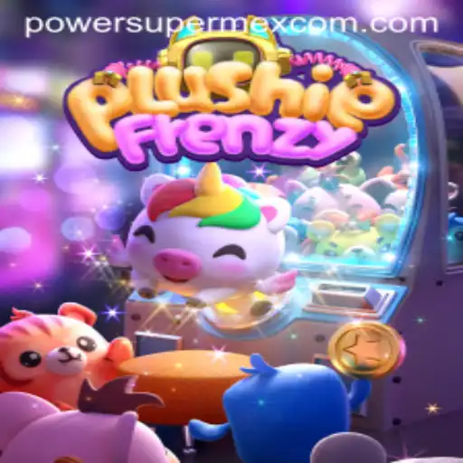 Exploring the Exciting World of PlushieFrenzy: Power Superme X